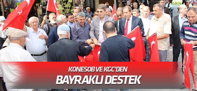 KONESOB ve KGC’den bayraklı destek
