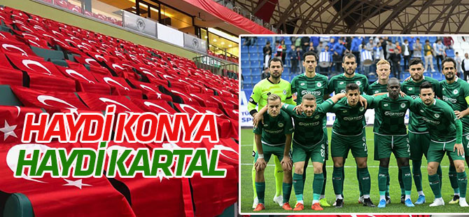 Haydi Konya, Haydi Kartal