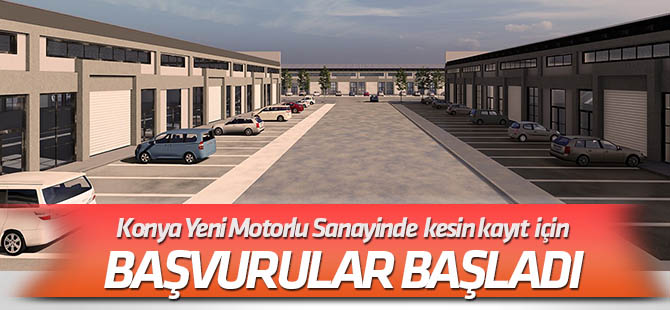 Yeni Motorlu Sanayi için kesin kayıt başvuruları başladı