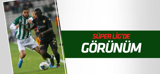 Süper Lig'de görünüm
