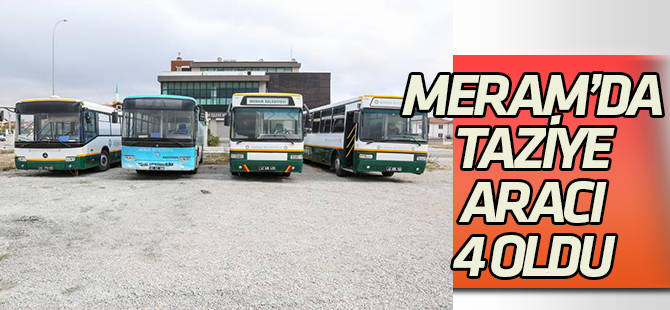 Meram’da taziye aracı sayısı 4’e çıktı