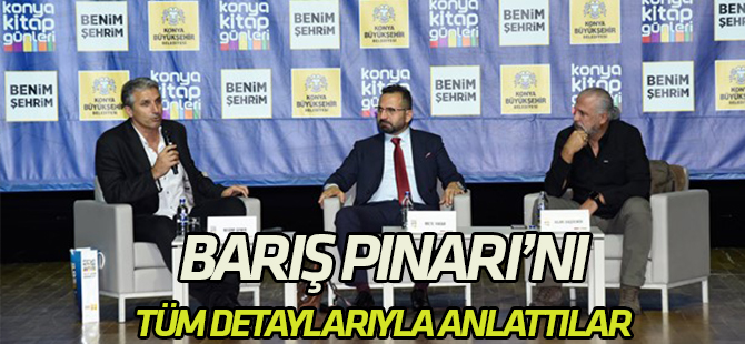 Konya Kitap Günleri’nde Barış Pınarı Harekatı konuşuldu