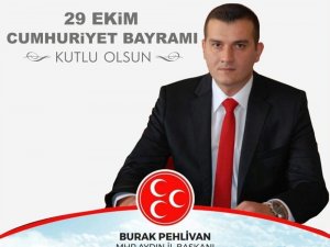 Aydın MHP; "Dilde, fikirde, işte birlik, ülküsünün adıdır Türkiye Cumhuriyeti”