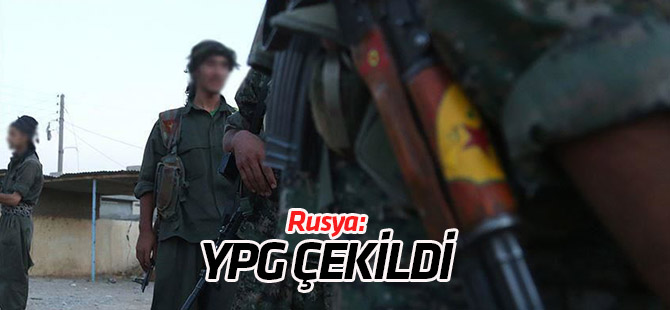 Rusya YPG/PKK'nın güvenli bölgeden çekildiğini açıkladı