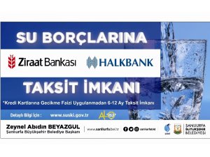 Şanlıurfa’da su borcu olanlara taksit imkanı