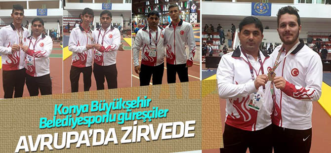 Konya Büyükşehir Belediyesporlu güreşçiler Avrupa’da zirvede