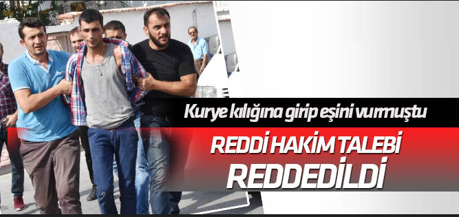 Konya'da kurye kılığına girip eşini vuran sanığın davası