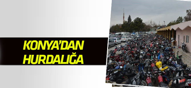 Konya’da yakalanan yüzlerce motosiklet hurda işletmesine gönderildi