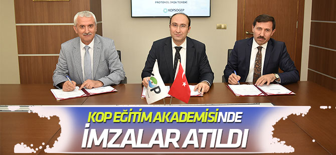 “KOP Eğitim Akademisi" projesinde imzalar atıldı