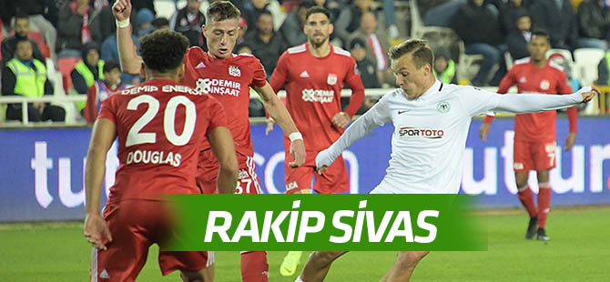 Konyaspor Sivasspor deplasmanında