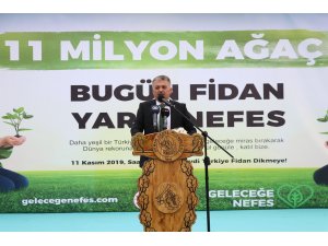 "11 Milyon Ağaç; Bugün Fidan, Yarın Nefes" programı