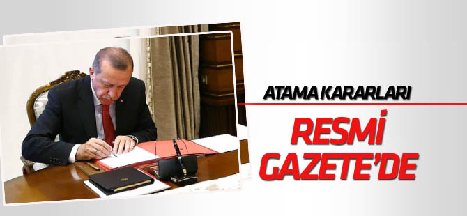 Atama kararları Resmi Gazete'de