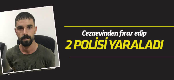 Konya'da iki polisi yaralayan cezaevi firarisi Kayseri'de yakalandı
