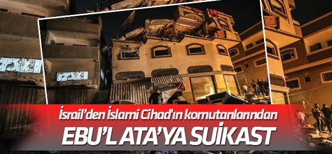 İsrail ordusu: Ebu'l Ata'yı hedef aldık