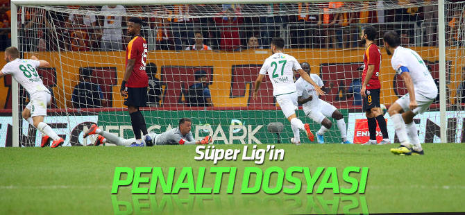 Süper Lig'in penaltı dosyası