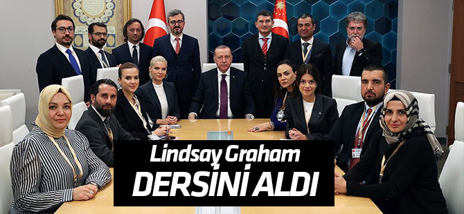 Cumhurbaşkanı Erdoğan: Lindsay Graham dersini aldı