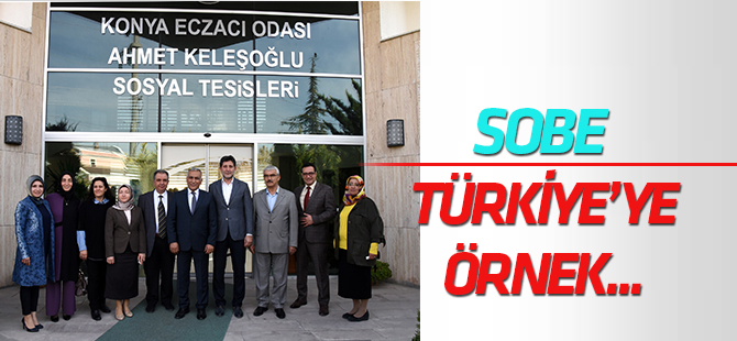 SOBE Türkiye’ye örnek oluyor