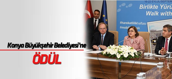 Konya Büyükşehir Belediyesi'ne "Hareketlilik" ödülü