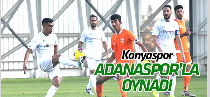 Konyaspor, Adanaspor'la hazırlık maçı yaptı