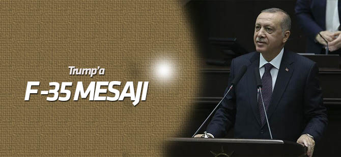 Trump'a F-35 mesajı