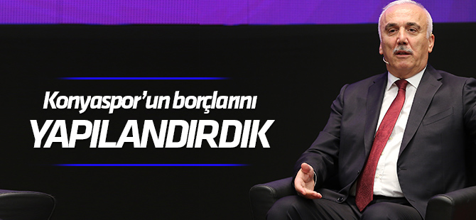 TBB Başkanı Aydın: Konyaspor'un borçlarını yapılandırdık