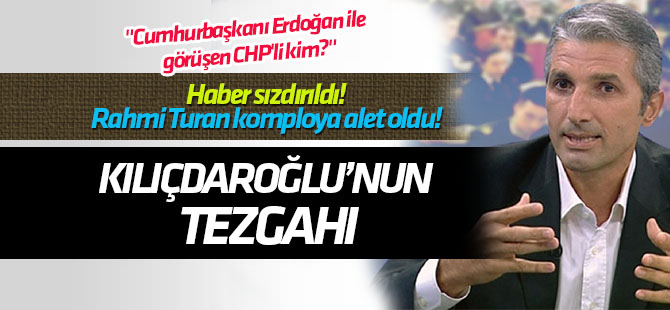 Nedim Şener: Rahmi Turan kullanıldı! Kılıçdaroğlu'nun tezgahı!