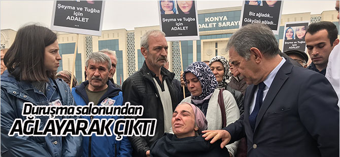 Duruşma salonundan ağlayarak çıktı