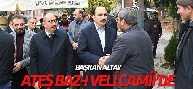 Başkan Altay, Ateş Baz-ı Veli Camii’nde Vatandaşlarla Buluştu