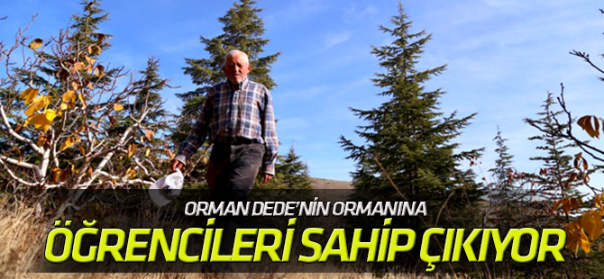 Ölen oğlunun anısına diktiği ormana öğrencileri sahip çıktı