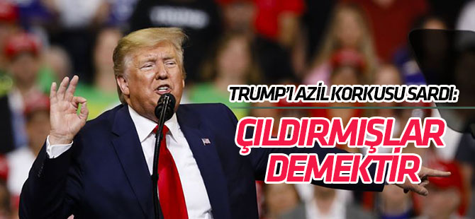 Trump: "Demokratlar beni azlederse çıldırmışlar demektir"