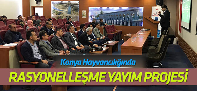 Konya Hayvancılığında Rasyonelleşme Yayım Projesi