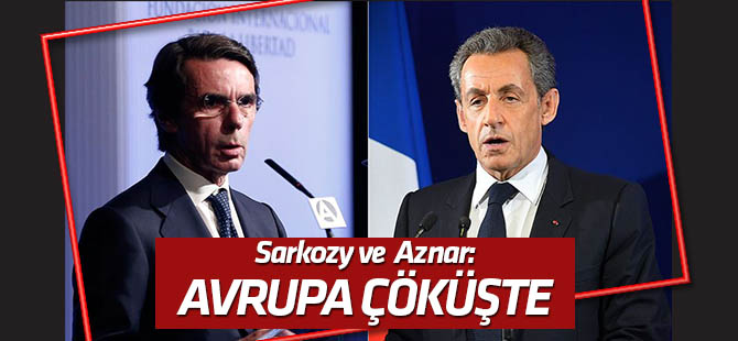 Fransa ve İspanya'nın eski liderlerine göre Avrupa çöküşe geçti