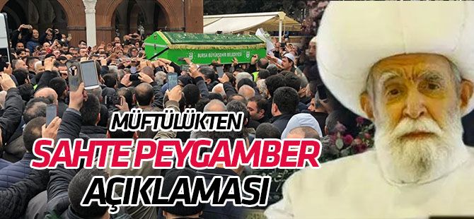 Müftülükten 'sahte peygamberin' cenazesiyle ilgili açıklama