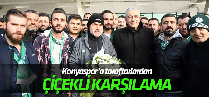 Konyaspor'a çiçekli karşılama