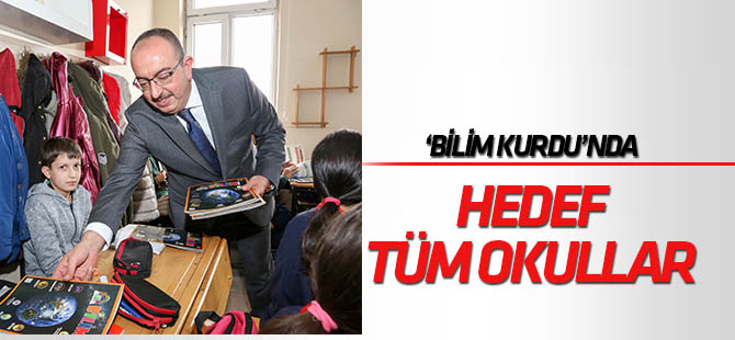 Bilim Kurdu'nda hedef  tüm okullar