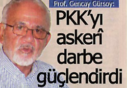 PKK'yı askerî darbe güçlendirdi