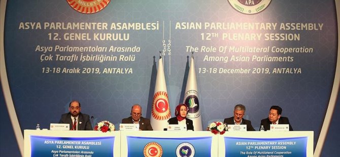 Türkiye 2 yıl daha Asya Parlamenter Asamblesine başkanlık yapacak