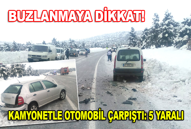 Konya'da kamyonetle otomobil çarpıştı: 5 yaralı