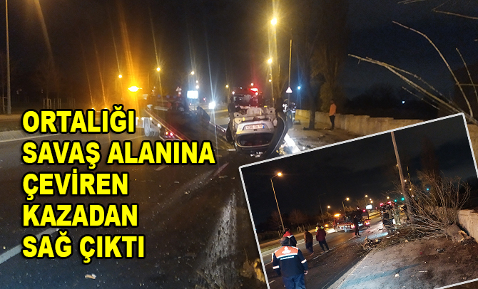 Ortalığı savaş alanına çeviren kazadan sağ çıktı