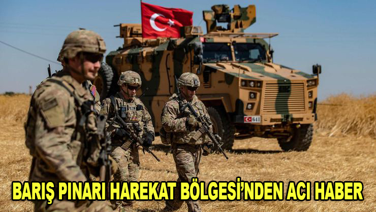 Barış Pınarı Harekat Bölgesi'nden acı haber: 3 askerimiz şehit oldu