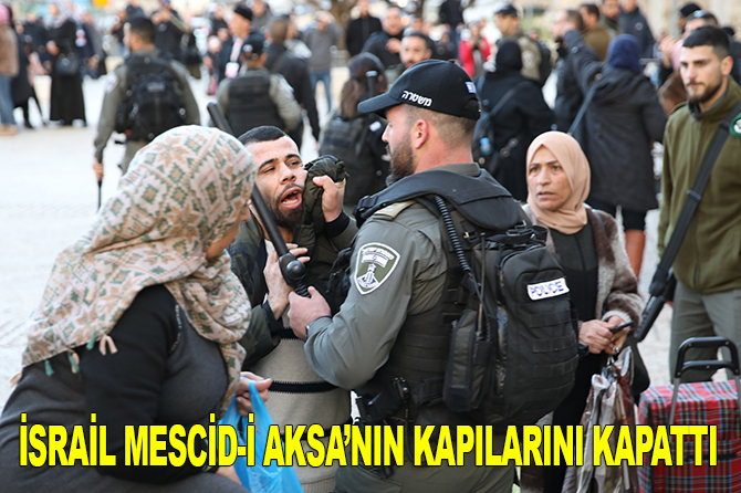 İsrail polisi bir süreliğine Mescid-i Aksa'nın kapılarını kapattı