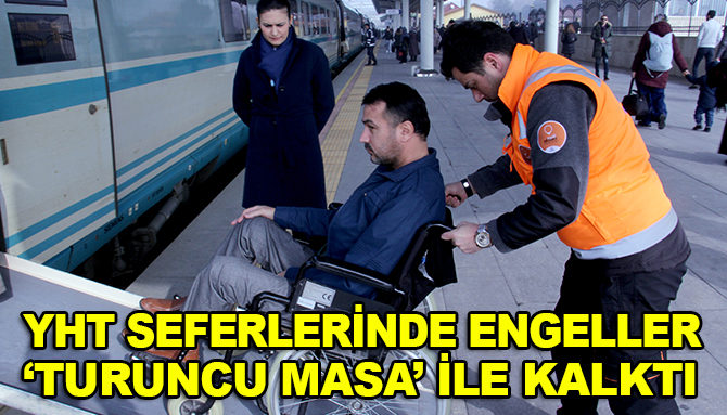 YHT seferlerinde engeller "Turuncu Masa" ile kalktı