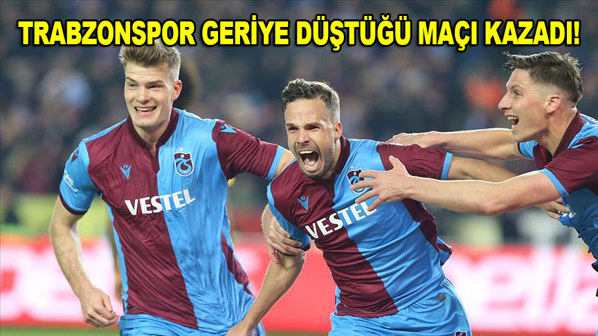 Trabzonspor geriye düştüğü maçı kazadı! Trabzonspor: 2 - Fenerbahçe: 1