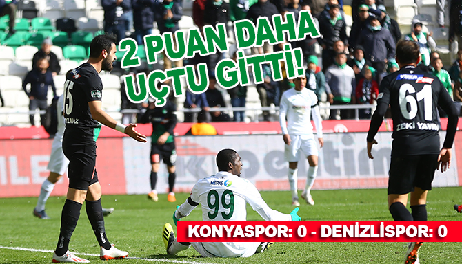 İttifak Holding Konyaspor: 0 - Yukatel Denizlispor: 0