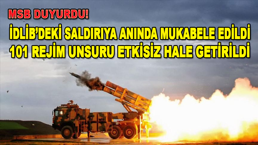 MSB: 101 rejim unsuru etkisiz hale getirildi! Şehitlerimizin kanı yerde kalmadı!
