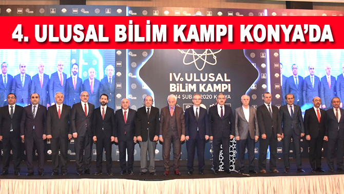 4. Ulusal Bilim Kampı Konya'da başladı