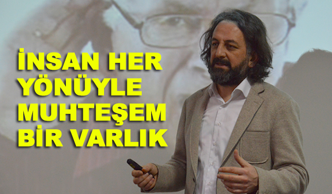 Op. Dr. Ahmet Nihat Baysal: İnsan her yönüyle muhteşem bir varlık