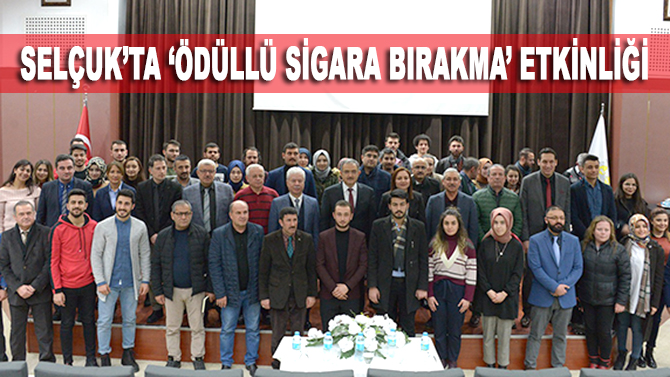 Selçuk’ta 'Ödüllü Sigara Bırakma' etkinliği