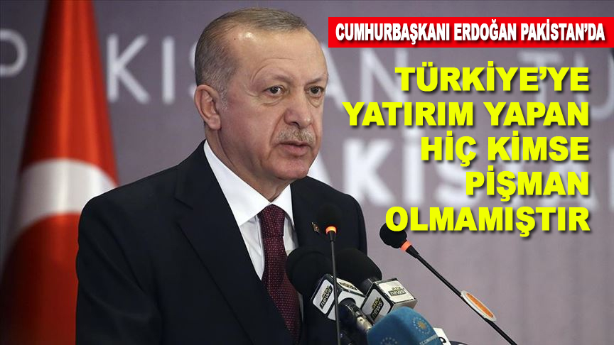 Cumhurbaşkanı Erdoğan, Türkiye-Pakistan İş Forumu'nda konuştu