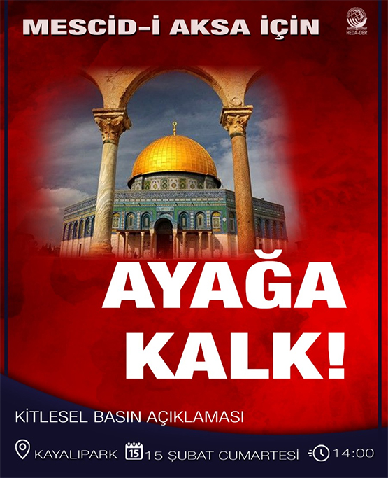 Mescid-i Aksa'ya sahip çık!